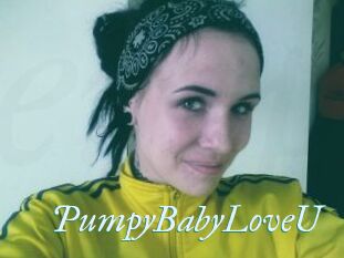 PumpyBabyLoveU