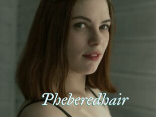 Pheberedhair