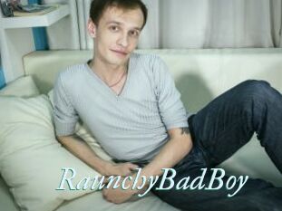 RaunchyBadBoy Erotik Pr