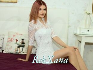 RokXana