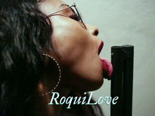 RoquiLove