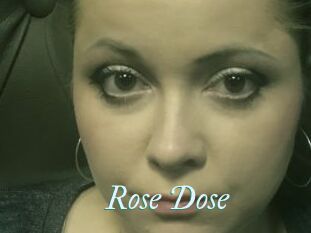 Rose_Dose