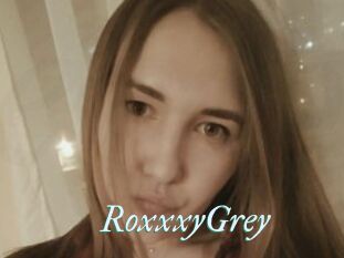 RoxxxyGrey