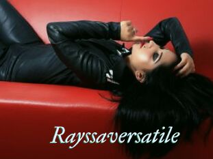 Rayssaversatile