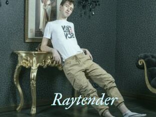 Raytender