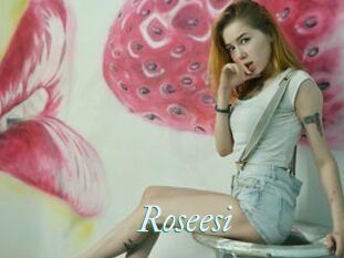 Roseesi