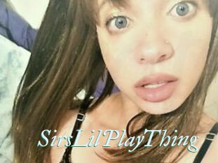 SirsLilPlayThing
