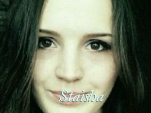 Staisha