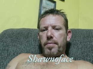 Shawnoface