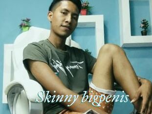 Skinny_bigpenis