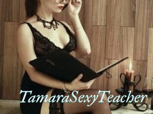 TamaraSexyTeacher