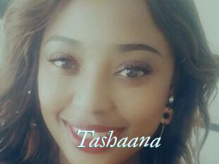 Tashaana