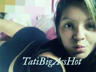 TatiBigAssHot