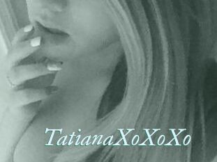 TatianaXoXoXo