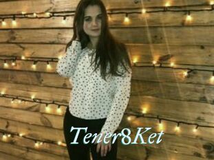 Tener8Ket