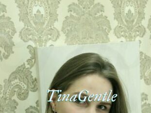 TinaGentle