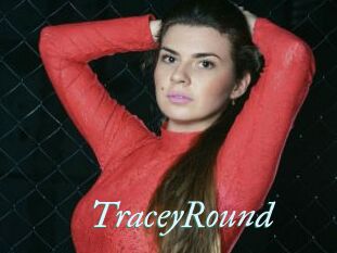TraceyRound