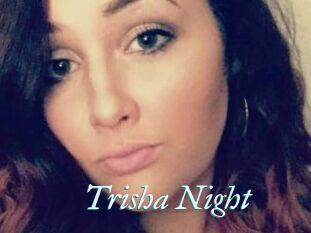 Trisha_Night