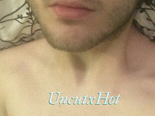 UncutxHot
