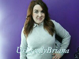 UrLovelyBriana