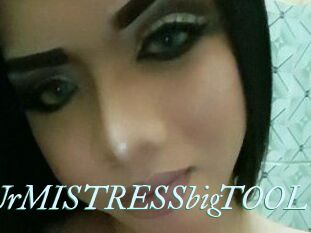 UrMISTRESSbigTOOL