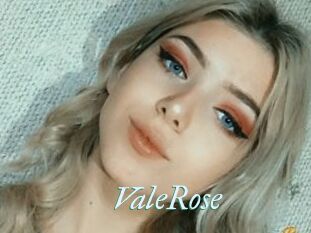 ValeRose