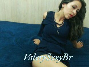 ValerySexyBr