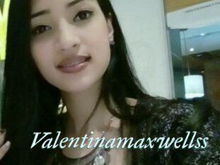 Valentinamaxwellss