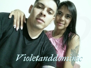 Violetanddominic