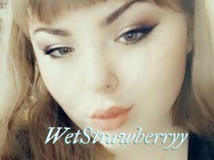 WetStrawberryy