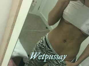 Wetpussay