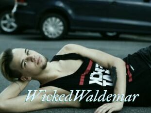 WickedWaldemar