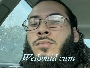 Weshould_cum