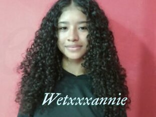 Wetxxxannie