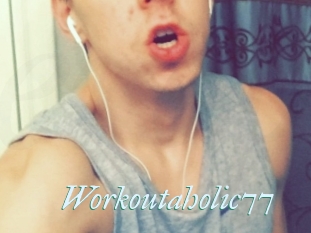 Workoutaholic77