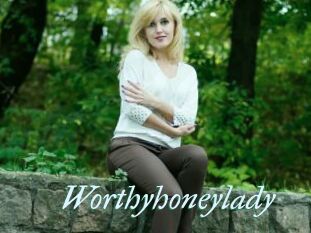 Worthyhoneylady