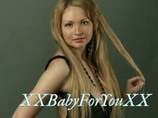 XXBabyForYouXX