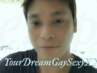 YourDreamGaySexyXX