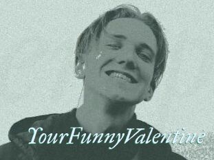 YourFunnyValentine