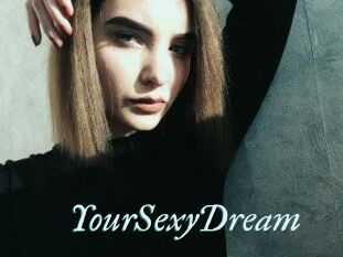 YourSexyDream