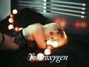 Youroxygen