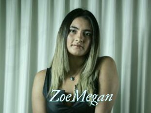 ZoeMegan